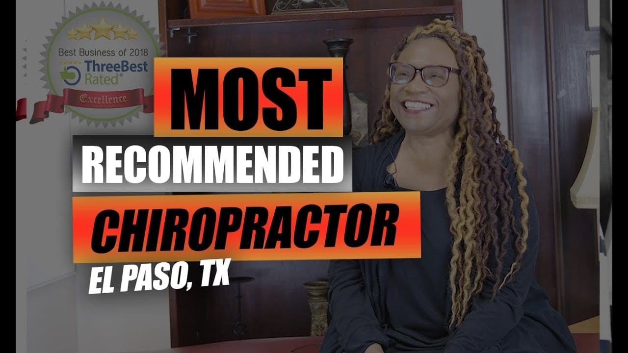 Most Recommended Chiropractor El Paso, Tx