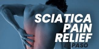 The *SCIATICA* Specialist | El Paso, Tx (2019)