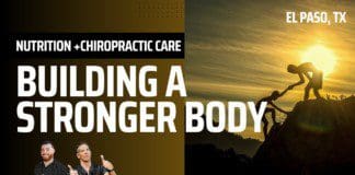 Building a Stronger Body = Better Life | El Paso, Tx (2023)