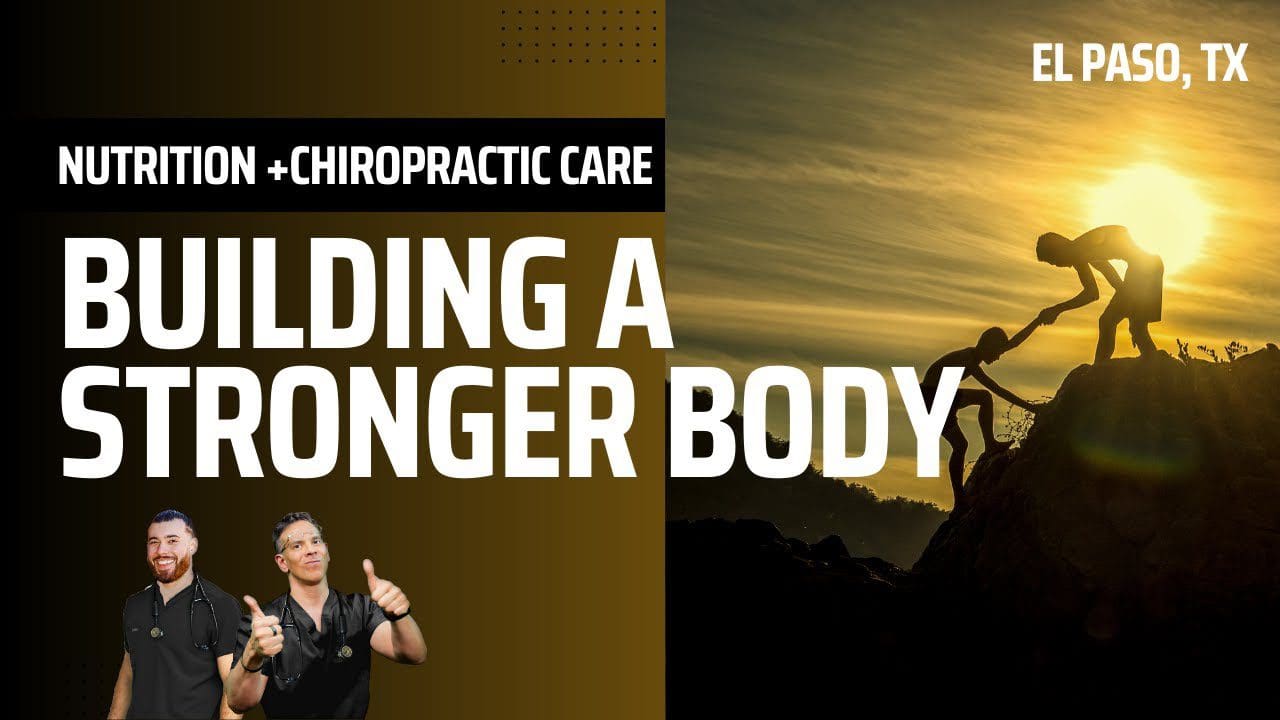 Building a Stronger Body = Better Life El Paso, Tx (2023) El Paso
