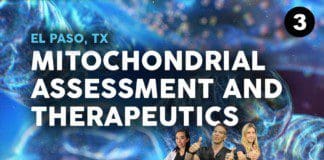 ***Mitochondrial Assessment**** and Therapeutics (3/3) | El Paso, Tx (2021)