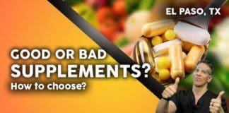How to choose? Good or Bad Supplements? | El Paso, Tx (2021)