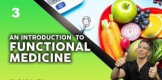 An Introduction to *FUNCTIONAL MEDICINE* 3/3 | El Paso, Tx | 2021