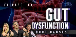 Root Causes of *GUT DYSFUNCTION* | Part 3 | El Paso, Tx (2021)